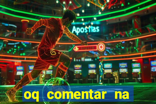 oq comentar na foto do amigo jogador de futebol